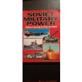 Soviet Military Power by William Koenig & Peter Scofield