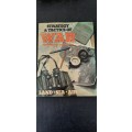 Strategy & Tactics of War by Ned Willmott and John Pimlott