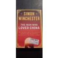 The Man Who Loved China by Simon Winchester