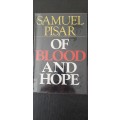 Of Blood and Hope by Samuel Pisar - First Edition