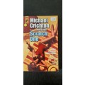 Scratch One by Michael Crichton