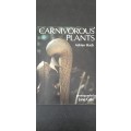 Carnivorous Plants by Adrian Slack