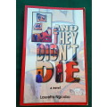 And they didn`t Die by Lauretta Ngcobo