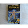 And the Truth Shall Set You Free by David Icke.