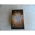 The Nostradamus Code: For the First Time the Secrets of Nostradamus Revealed