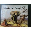 An Artist in Africa by David Shepherd