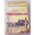 FULL MANY A GLORIOUS MORNING by Lawrence G. Green.