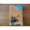 Red Tape and White Knuckles By Lois Pryce