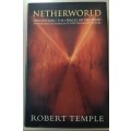 Netherworld.  Discovering the Oracle of the Dead and ancient techniques of foretelling the future.