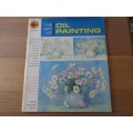 Vintage Paint Book. The Art of Oil Painting.  How to lessons in Oil.