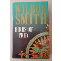 Birds of Prey - Wilbur Smith (Thriller)