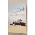 Trek  Paul Stewart. The classic adventure story of disaster and survival in the Sahara.