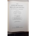The Shorter Oxford English Dictionary on Historical Principles - prepared by William Little, H.W.Fow