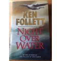 Night over Water  Ken Follett   Books - Oldies but goodies!!