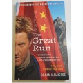 The Great Run  Braam Malherbe.  To run the Great Wall of China