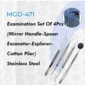 Examination Set Of 4Pcs (Mirror Handle-Spoon Excavator-Explorer-Cotton Plier) Stainless Steel