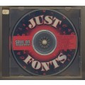 Just Fonts CD 250+ Fonts in Adobe Type 1 and TTF (1992)