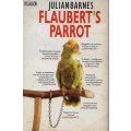 FLAUBERTS PARROT [PAPERBACK] ~ JULIAN BARNES