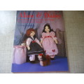 "ALICE & DAISY" EDWARDIAN RAG DOLL SISTERS TO MAKE & DRESS - VALERIE JANITCH - 78 PG BOOK