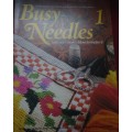 BUSY NEEDLES ISSUE 1 - 40 A4 PAGES