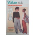 VALUE KIDS PATTERNS  `ZIP-LEG PANTS AND PACKPACK` SIZES 5 - 6, 7-8, 9-10, 11 - 12  YEARS
