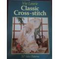 CLASSIC CROSS-STITCH  50 SELECT PATTERNS BY VIA LAURIE- 60 PAGES
