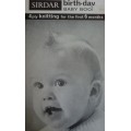 SIDAR BIRTH-DAY BABY BOOK FOR THE FIRST SIX MONTHS - 36 A5 PAGES