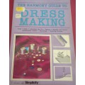 THE HARMONY GUIDE DRESS MAKING - 96 PAGE SOFT COVER