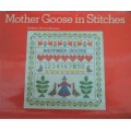 MOTHER GOOSE IN STITCHES -KATHLEEN THORNE THOMSEN 100 PAGE HARD COVER BOOK WITH DUST JACKET