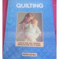 QUILTING - OVER 20 NEW & ORIGINAL PROJECTS-MOYRA McNEILL- 84 A4 PAGES HARDCOVER WITH PATTERNS
