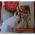 BIG & LITTLE KNITTING PROJECTS FOR YOU & YOUR FAMILY #4  - 8 CHRISTMAS KNITS -  52 PAGES