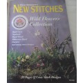 MARY HICKMOTT`S UK NEW STITCHES MAGAZINE` #11-84 A4 PAGES+PATTERNS+WILD FLOWERS 20 PG SUPPLEMENT