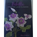 BIBILLA - KNOTTED LACE FLOWERS - ELENA DICKSON-156 PAGES SOFT COVER