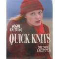 VOGUE KNITTING - QUICK KNITS - OVER 50 FAST & EASY STYLES - 164 PAGES HARD COVER WITH DUST JACKET