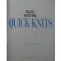 VOGUE KNITTING - QUICK KNITS - OVER 50 FAST & EASY STYLES - 164 PAGES HARD COVER WITH DUST JACKET