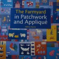 THE FARMYARD IN PATCHWORK & APPLIQUE-HELENE MARTIN-128 PAGE SOFT COVER