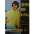 PRESENTED BY WOMAN`S WEEKLY  - LEISURE TIME KNITTING  16 PAGES
