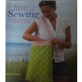 LOVE...SEWING - 25 SIMPLE STEP BY STEP PROJECTS TO SEW- CHERYL OWEN - 132 PAGES SOFT COVER