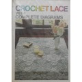 CROCHET LACE WITH COMPLETE DIAGRAMS - TAFELBERG - 140 PAGES