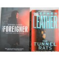 STEPHEN LEATHER - THE TUNNEL RATS & THE FOREIGNER - ONE PRICE FOR BOTH TITLES