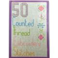 50 COUNTED THREAD EMBROIDERY STITCHES - DELOS - 84  A5 SOFT COVER PAGES