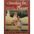 SMOCKING FOR PLEASURE-MADELINE BIRD & MARGE PRESTEDGE-100 PAGE SOFT COVER
