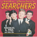 Mike Pender`s Searchers - Needles and Pins and Other Hits CD