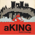 aKING - Dutch Courage CD