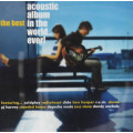 Best Acoustic Album In the World Ever - Various Double CD