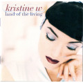 Kristine W - Land of the Living CD Import US
