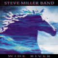 Steve Miller Band - Wide River CD Import