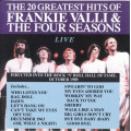 Frankie Valli and the Four Seasons - 20 Greatest Hits of (Live)
