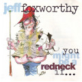 Jeff Foxworthy - You Might Be A Redneck If... CD Import