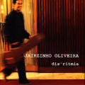 Jairzinho Oliveira - Disritmia CD Import